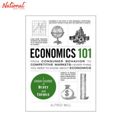 Economics 101 Hardcover by Alfred Mill
