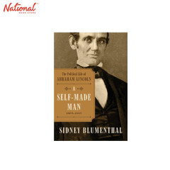 A Self-Made Man 1809-1849 Hardcover by Sidney Blumenthal
