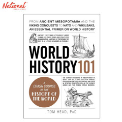 World History 101 Hardcover by Tom Head, PhD