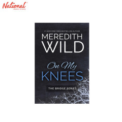 On My Knees Trade Paperback by Meredith Wild