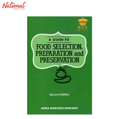 A Guide to Food Selection, Preparation and Preservation,...