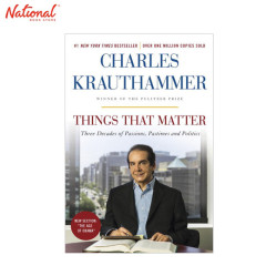 Things That Matter Trade Paperback by Charles Krauthammer