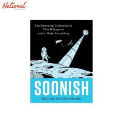 Soonish Hardcover by Kelly Weinersmith and Zach Weinersmith