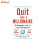 Quit Like A Millionaire Trade Paperback by Kristy Shen