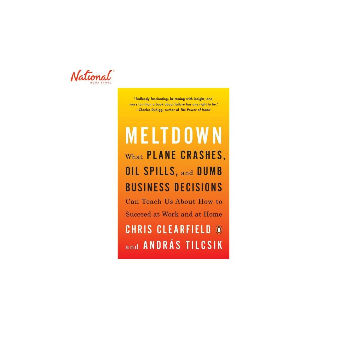 Meltdown Trade Paperback by Chris Clearfield and András Tilcsik
