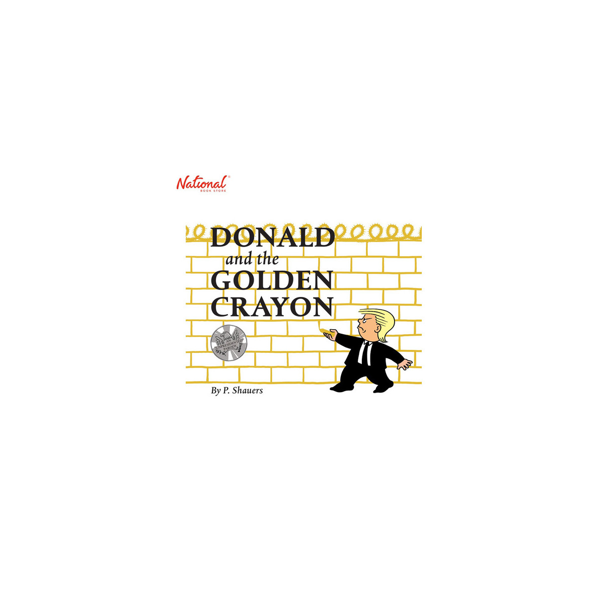 Donald and the Golden Crayon Hardcover by P. Shauers