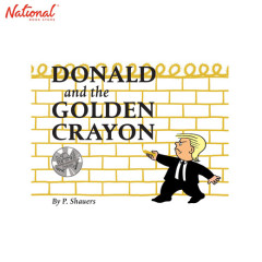Donald and the Golden Crayon Hardcover by P. Shauers