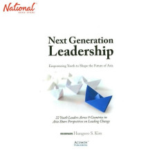 Next Generation Leadership Trade Paperback by Hungsoo S. Kim