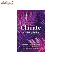 Climate: A New Story Trade Paperback by Charles Eisenstein