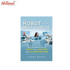 The Robot in the Next Cubicle Trade Paperback by Larry Boyer
