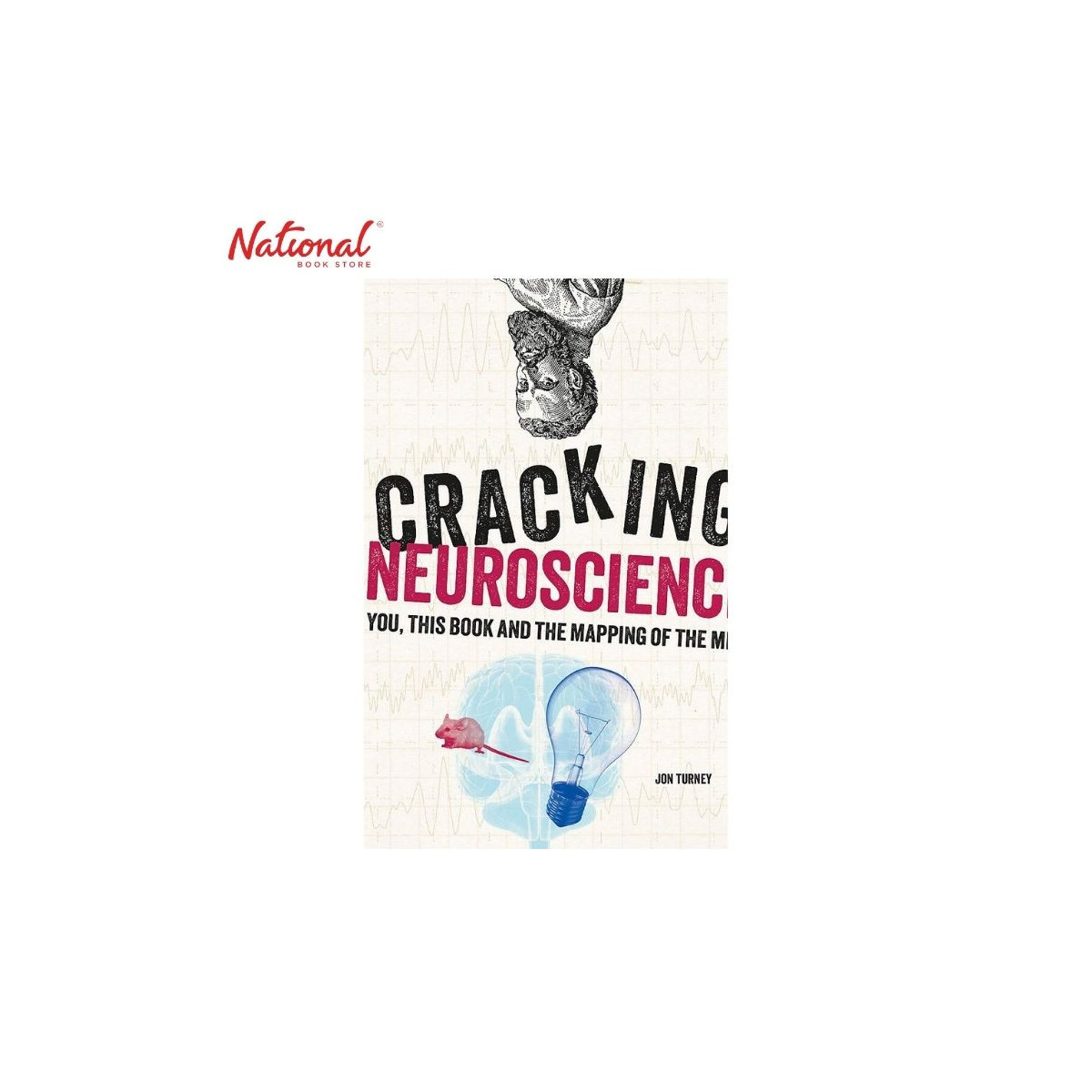 Cracking Neuroscience Hardcover by Jon Turney