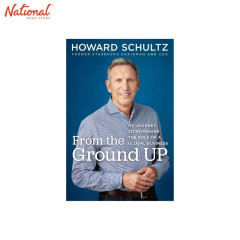 From The Ground Up Trade Paperback by Howard Schultz