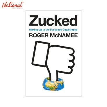 Zucked: Waking Up to the Facebook Catastrophe Trade Paperback by Roger McNamee