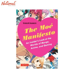 The Moe Manifesto Trade Paperback by Patrick W. Galbraith