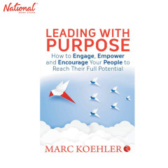 Leading With Purpose Trade Paperback by Marc Koehler
