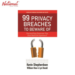 99 Privacy Breaches to Beware Of Trade Paperback by Kevin Shepherdson and William Hioe