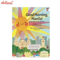 GOOD MORNING MANILA ( MAGANDANG UMAGA, MAYNILA)