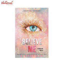 Believe Me Trade Paperback by Tahereh Mafi