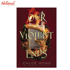Our Violent Ends Trade Paperback by Chloe Gong