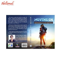 MOVING ON RESPONDING TO LIFE POSITIVELY TRADE PAPERBACK