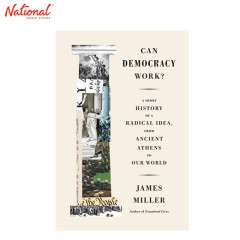 Can Democracy Work? Hardcover by James Miller