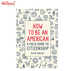 How to be an American Hardcover by Silvia Hidalgo