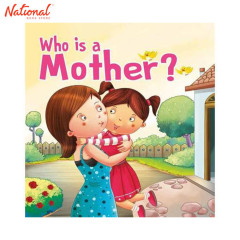 Who is a Mother? Board Book by Pegasus