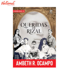 Looking Back 16: Queridas De Rizal Tradepaper by Ambeth Ocampo