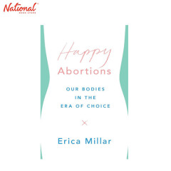 Happy Abortions Trade Paperback by Erica Millar