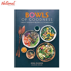Bowls of Goodness Hardcover by Nina Olsson