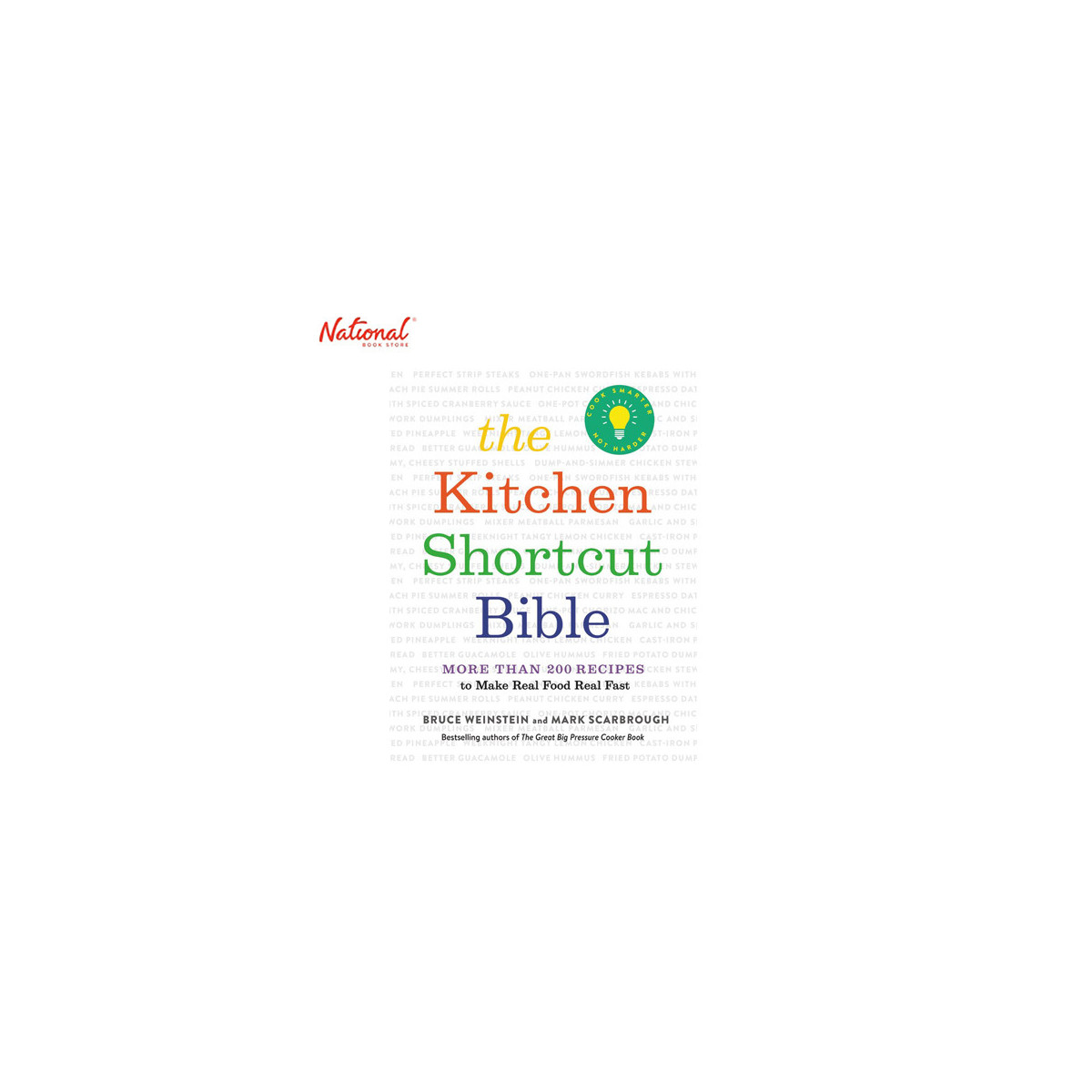 The Kitchen Shortcut Bible Hardcover by Bruce Weinstein