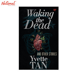 Waking The Dead And Other Stories Trade Paperback by Yvette Tan