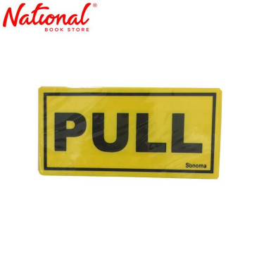 Sonoma Signage 4x8 inches Yellow Pull - Office Business Supplies