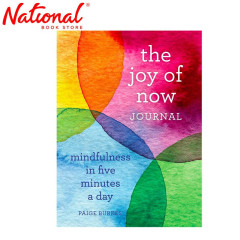 The Joy of Now Journal : Mindfulness in Five Minutes a...