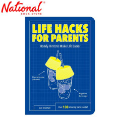 Life Hacks for Parents: Handy Hints To Make Life Easier...