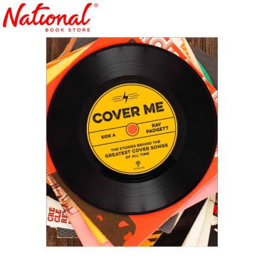 Cover Me: The Stories Behind the Greatest Cover Songs of All Time Hardcover by Ray Padgett