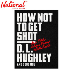 How Not to Get Shot Hardcover by D. L. Hughley -...