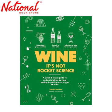 Wine It's Not Rocket Science Trade Paperback by Ophelie Neiman - Beverages - Drinks
