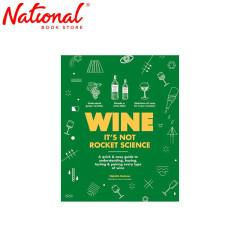 Wine It's Not Rocket Science Trade Paperback by Ophelie Neiman - Beverages - Drinks