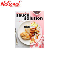 The Make-Ahead Sauce Solution Trade Paperback by Elisabeth Bailey - Cookbooks