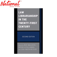Law Librarianship In The Twenty-First Century Second...