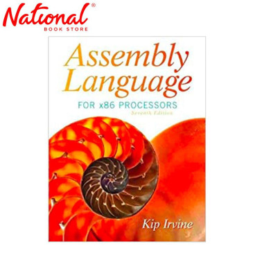 Assembly Language For X86 Processors 7Th Edition Trade Paperback by Kip R. Irvine - College Books