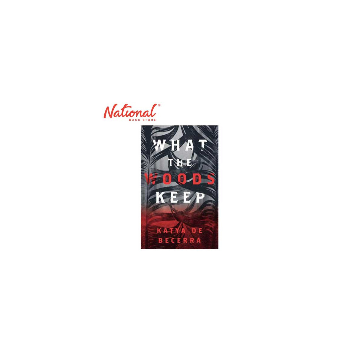 What The Woods Keep by Katya de Becerra - Hardcover - Teens - Thriller - Mystery - Suspense