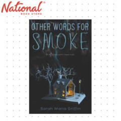 Other Words for Smoke by Sarah Maria Griffin - Hardcover - Young Adult Fiction