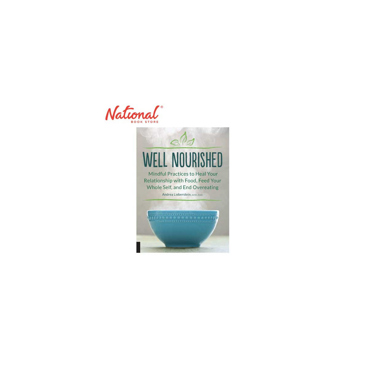 Well Nourished by Andrea Lieberstein - Trade Paperback - Health & Fitness