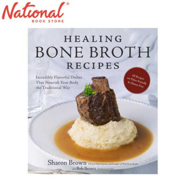 Healing Bone Broth Recipes by Sharon Brown - Trade Paperback - Cookbooks