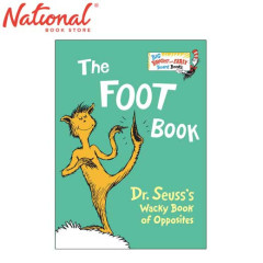 The Foot Book: Dr. Seuss's Wacky Book of Opposites Lift...