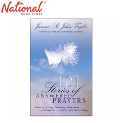 101 Stories of Answered Prayers by Jeannie St. John...