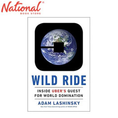 Wild Ride Inside Uber's Quest for World Domination by Adam Lashinsky - Trade Paperback - Business