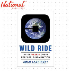 Wild Ride Inside Uber's Quest for World Domination by Adam Lashinsky - Trade Paperback - Business